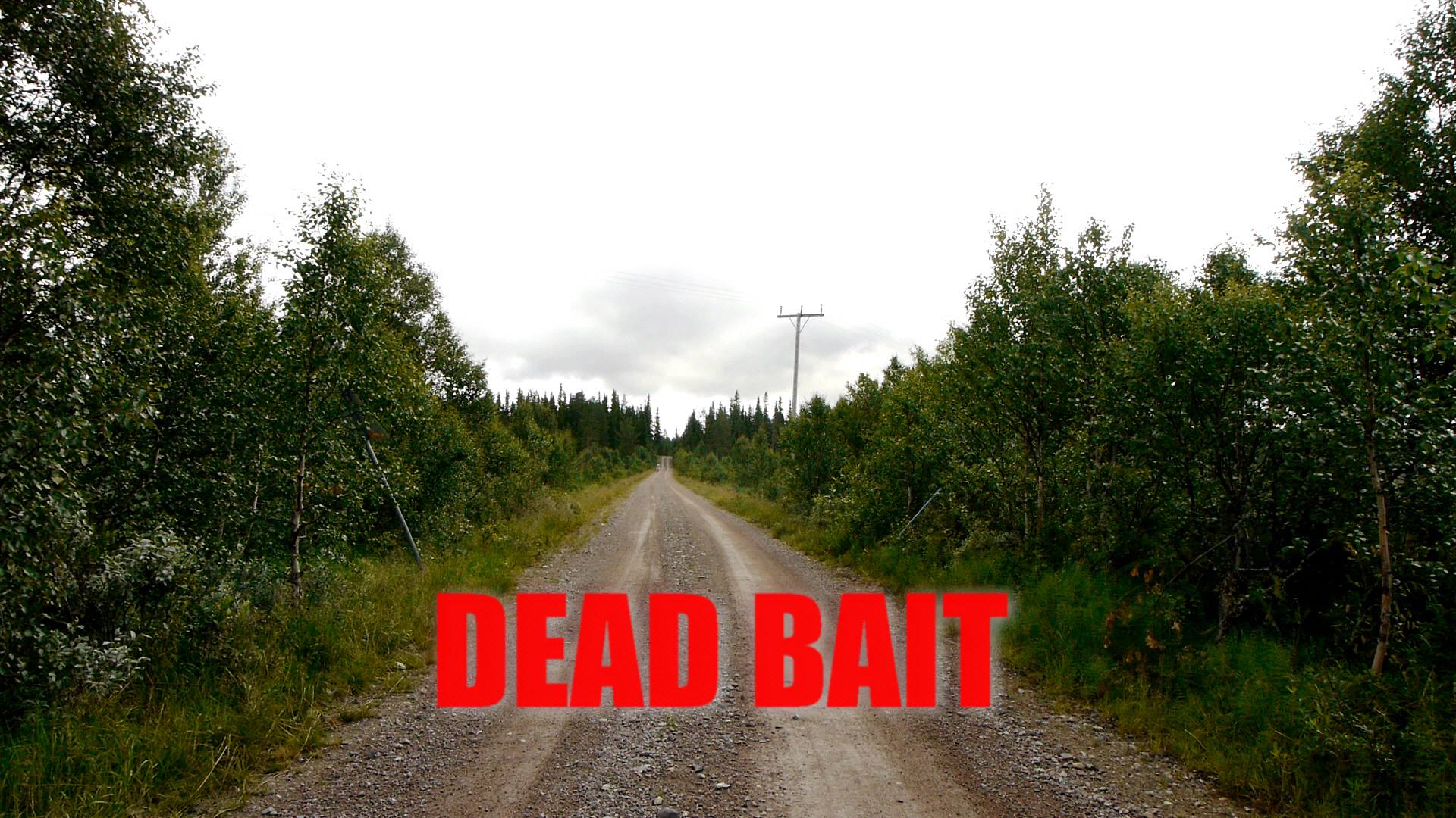 Dead bait 2016